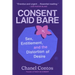 Consent Laid Bare: Sex, Entitlement, and the Distortion of Desire