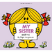 My Sister and Me