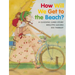 How Will We Get to the Beach?
