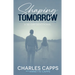 Shaping Tomorrow: How Today's Words Frame Your Future: A 30-Day Devotional