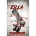 Underworld Zilla: A Street Thriller with Sex, Money, & Murder