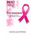 The Roadmap: Melting the Fear of Breast Cancer