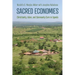 Sacred Economies: Christianity, Islam, and Community Care in Uganda