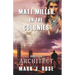 Matt Miller in the Colonies: Book Four: Architect