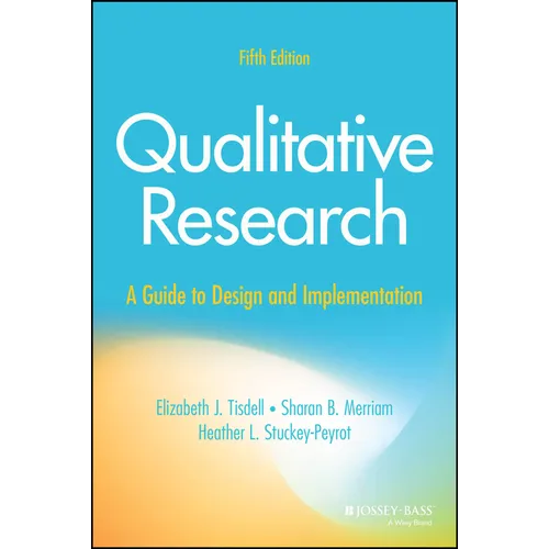 Qualitative Research: A Guide to Design and Implementation