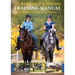 The Working Equitation Training Manual: 101 Exercises for Schooling and Competing