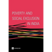 Poverty and Social Exclusion in India