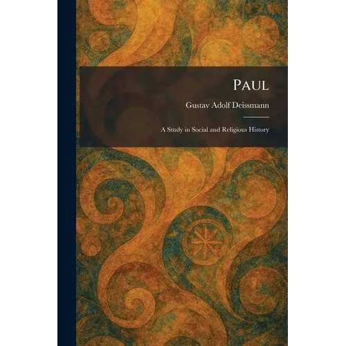 Paul: A Study in Social and Religious History