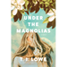 Under the Magnolias