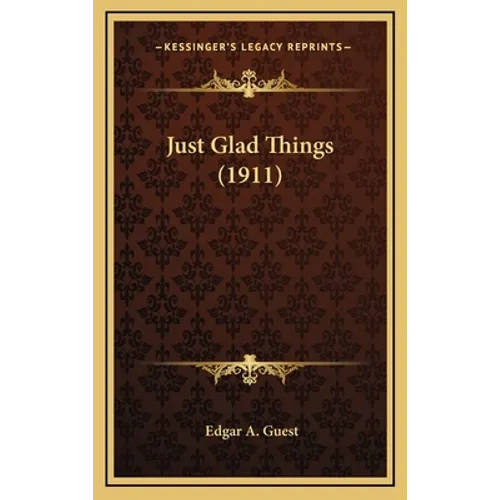 Just Glad Things (1911)