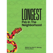 Longest Pet in the Neighborhood