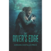 The River's Edge