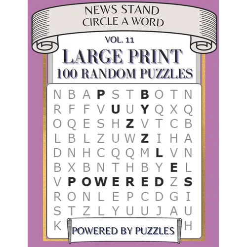 News Stand Circle a Word Vol.11: Large Print 100 Random Puzzles