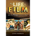 My Life in Film: How the Movies Shaped My Soul