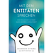Mit Den Entitäten Sprechen - Talk to The Entities - German