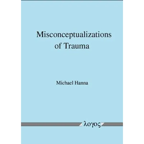 Misconceptualizations of Trauma