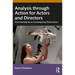 Analysis through Action for Actors and Directors: From Stanislavsky to Contemporary Performance