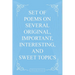 Set Of Poems On Several Original, Important, Interesting, And Sweet Topics