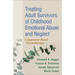 Treating Adult Survivors of Childhood Emotional Abuse and Neglect: Component-Based Psychotherapy