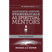 Eighteenth-century evangelicals as spiritual mentors: "Love is unfurled"