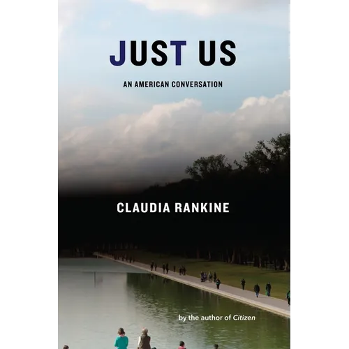 Just Us: An American Conversation