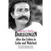 Meher Baba Darlegungen: Über das Leben in Liebe und Wahrheit