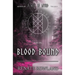 Blood Bound: Bound by A Web Of Wyrd Trilogy