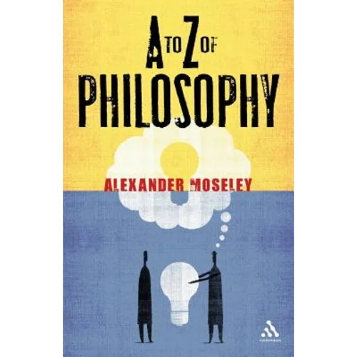 A to Z of Philosophy