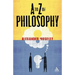 A to Z of Philosophy