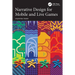 Narrative Design for Mobile and Live Games