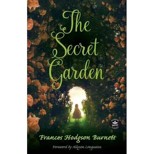 The Secret Garden: Foreword by Allyson Longueira
