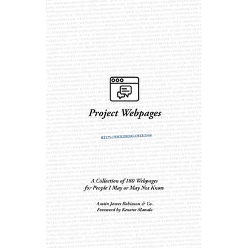 Project Webpages: A Collection of 180 Webpages for People I May or May Not Know