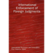 International Enforcement of Foreign Judgments