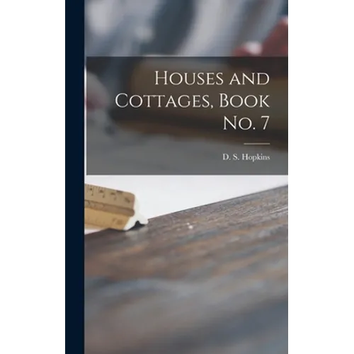 Houses and Cottages, Book No. 7