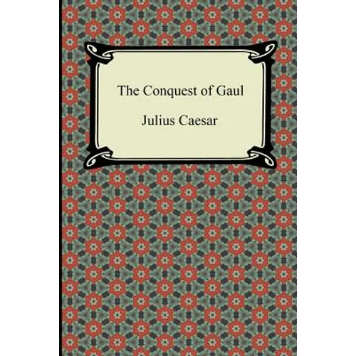 The Conquest of Gaul