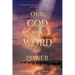 Our God His Word And Power