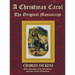 A Christmas Carol - The Original Manuscript in Original Size - With Original Illustrations