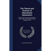 The Theory and Practice of Educational Gymnastics: Embracing Free Exercises, Rhythmic Steps, Track and Field Work, Games Apparatus Work