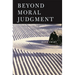 Beyond Moral Judgment