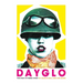 Dayglo!
