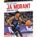 Ja Morant: Basketball Star