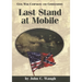 Last Stand at Mobile