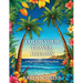 Color Your Travel Dreams: An Empowering, Uplifting, and Inspiring Coloring Book for Adults Featuring Top Travel Destinations