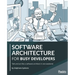 Software Architecture for Busy Developers: Talk and act like a software architect in one weekend