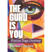 The Guru is You: A Guide to Yoga for Self-Discovery, Healing, and Purposeful Living