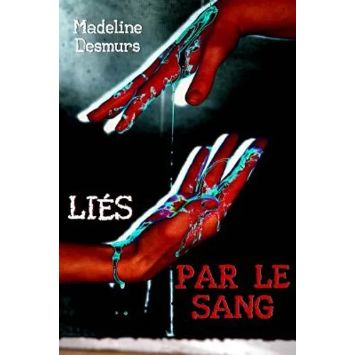 Liés par le sang