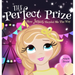 The Perfect Prize: How Jesus Showed Me The Way (Christian children's picture books to help kids learn about Jesus, Godly books for girls, Jesus loves