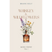 Whiskey & Wildflowers