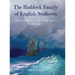 The Haddock Family of English Seafarers: Merchant Mariners and Naval Officers 1327-1941