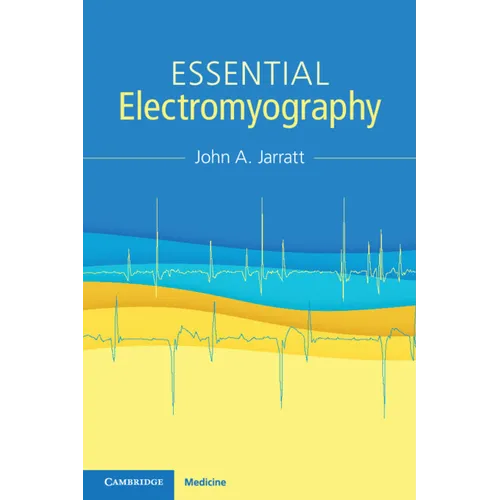 Essential Electromyography